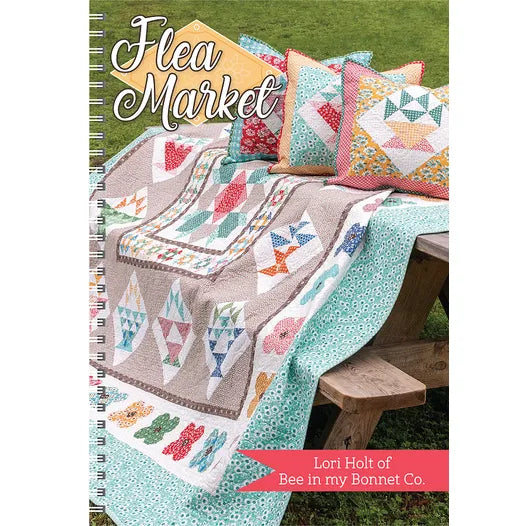 Lori Holt Flea Market Sewing Book - 69 Pages and Spiral Bound **Arrives 19 Nov**